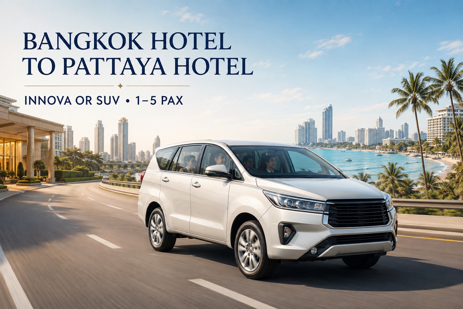 Bangkok Hotel to Pattaya Hotel by Innova or SUV (1-5Pax)